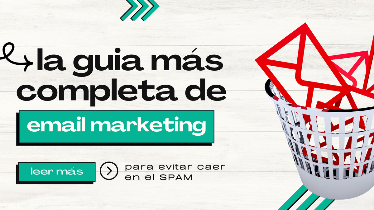 La Guía Más Completa de Email Marketing Para Evitar Caer en SPAM (Y La ...